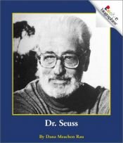 book cover of Dr. Seuss (Rookie Biographies) by Dana Meachen Rau