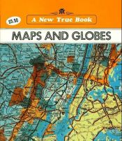 book cover of Maps and Globes (New True Books) by Ray Broekel