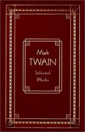 book cover of Selected Works by Mark Twain