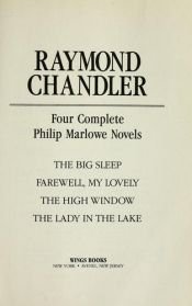 book cover of Raymond Chandler Four Complete Philip Ma by Raymond Chandler