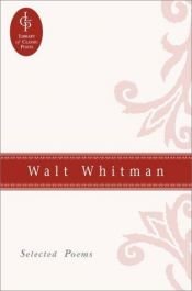 book cover of Walt Whitman Selected Poems (Library of Classic Poets) by Walt Whitman