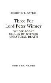 book cover of Three Complete Lord Peter Wimsey Novels by Dorothy L. Sayersová
