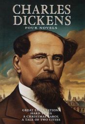 book cover of Charles Dickens: Four Novels by Діккенс Чарльз
