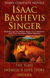 book cover of Isaac Bashevis Singer Three Complete Novels by Singer-I.B