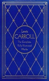 book cover of A Tangled Tale (from The Complete Illustrated Works of Lewis Carroll) by Lewis Carroll