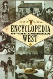 book cover of Encyclopedia of the American West by Robert M. Utley