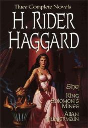 book cover of (hag) Three Adventure Novels: She, King Solomon's Mines, Allan Quatermain by H. Rider Haggard