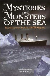 book cover of Mysteries and Monsters of the Sea by FATE Magazine