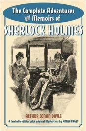 book cover of The Complete Adventures and Memoirs of Sherlock Holmes: A Facsimile of the Original Strand Magazine Stories, 1891-1893 by Άρθουρ Κόναν Ντόυλ