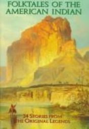 book cover of Folktales of the American Indian by author not known to readgeek yet