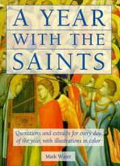 book cover of A year with the saints by Mark Water