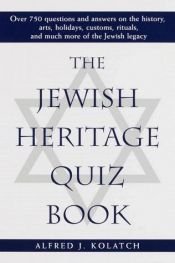 book cover of The Jewish heritage quiz book by Alfred J Kolatch