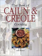 book cover of Best of Cajun and Creole Cooking by Alex Barker