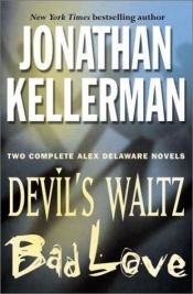 book cover of Two complete Alex Delaware novels / c Jonathan Kellerman by Jonathan Kellerman