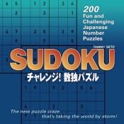 book cover of Sudoku : More than 200 Fun and Challenging Japanese Number Puzzles by Tammy Seto