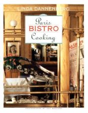 book cover of Paris Bistro Cooking by Linda Dannenberg
