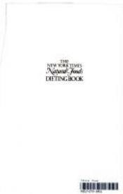 book cover of The New York Times Natural Foods Dieting Book by Yvonne Young Tarr
