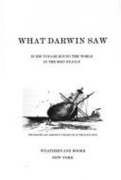 book cover of What Darwin Saw in His Voyage Round the World in the Ship Beagle by Charles Darwin