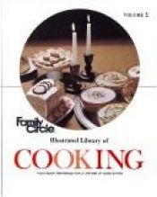book cover of Family Circle Illustrated Library of Cooking: Vol 11 by Family Circle