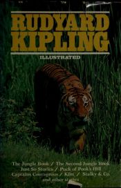 book cover of Rudyard Kipling, Illustrated by Rudyard Kipling