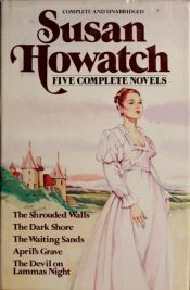 book cover of Susan Howatch: 5 Complete Novels by Susan Howatch