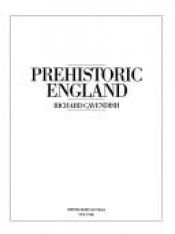 book cover of Prehistoric England by Richard Cavendish