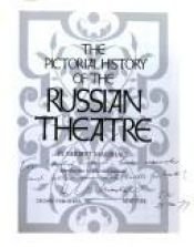 book cover of The pictorial history of the Russian theatre by Herbert Marshall