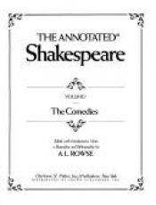 book cover of B080124: The Annotated Shakespeare: Volume I - The Comedies by 威廉·莎士比亚