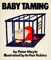 book cover of Baby Taming by Peter Mayle