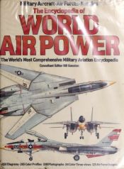 book cover of Encyclopedia Of World Air Power: Revised Edition by Bill Gunston