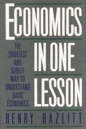 book cover of Economics in One Lesson by Henry Hazlitt