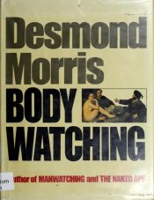 book cover of Bodywatching by Desmond Morris