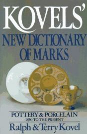 book cover of Kovel's dictionary of marks by Ralph M Kovel