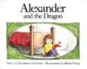 book cover of Alexander and the dragon by Katharine Holabird