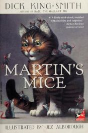 book cover of Martin's mice by Dick King-Smith