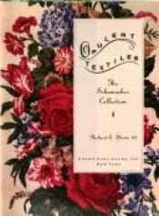 book cover of Opulent Textiles: The Schumacher Collection by Richard E. I Slavin II