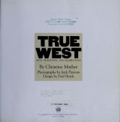 book cover of True West: Arts, Traditions, and Celebrations by Christine Mather
