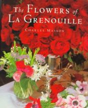 book cover of The Flowers of La Grenouille by Charles Masson