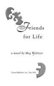 book cover of Friends For Life by Meg Wolitzer