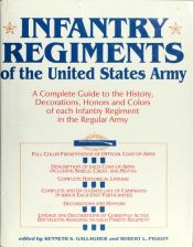 book cover of Infantry Regiments of the United States Army by U.S. Department of Defense