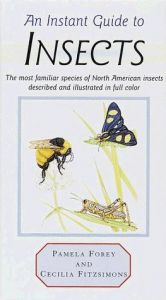 book cover of Instant Guide to Insects (Instant Guide.) by Pamela Forey