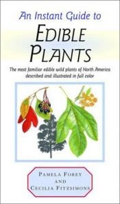 book cover of An Instant Guide to Edible Plants (Instant Guides) by Pamela Forey