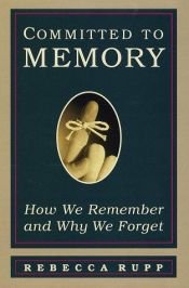 book cover of Committed to Memory by Rebecca Rupp