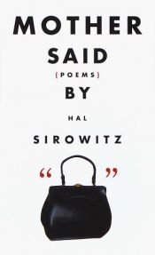 book cover of Mother said by Hal Sirowitz