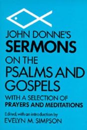 book cover of Sermons on the Psalms and Gospels by John Donne