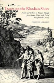 book cover of Traces on the Rhodian shore: nature and culture in Western thought from ancient times to the end of the eighteenth centu by Clarence J. Glacken