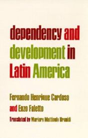 book cover of Dependency and development in Latin America by Fernando Henrique Cardoso