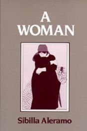 book cover of A woman by Sibilla Aleramo