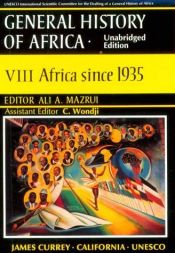 book cover of UNESCO General History of Africa, Vol. VIII: Africa since 1935 (unabridged paperback) by Ali A. Mazrui