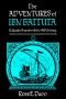 The Adventures of Ibn Battuta: A Muslim Traveler of the 14th Century